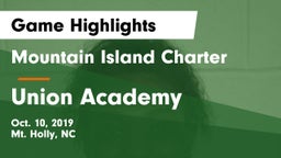 Mountain Island Charter  vs Union Academy Game Highlights - Oct. 10, 2019