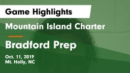 Mountain Island Charter  vs Bradford Prep Game Highlights - Oct. 11, 2019