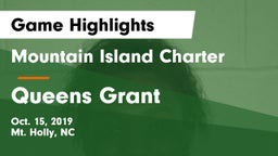 Mountain Island Charter  vs Queens Grant Game Highlights - Oct. 15, 2019
