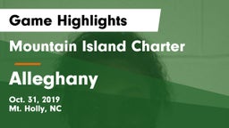 Mountain Island Charter  vs Alleghany  Game Highlights - Oct. 31, 2019