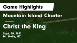 Mountain Island Charter  vs Christ the King Game Highlights - Sept. 20, 2022