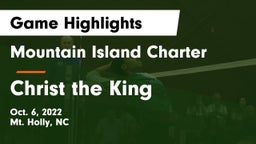 Mountain Island Charter  vs Christ the King Game Highlights - Oct. 6, 2022