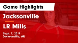 Jacksonville  vs LR Mills  Game Highlights - Sept. 7, 2019