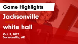 Jacksonville  vs white hall Game Highlights - Oct. 3, 2019