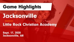Jacksonville  vs Little Rock Christian Academy  Game Highlights - Sept. 17, 2020