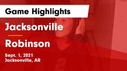 Jacksonville  vs Robinson  Game Highlights - Sept. 1, 2021