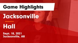 Jacksonville  vs Hall  Game Highlights - Sept. 18, 2021