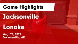 Jacksonville  vs Lonoke  Game Highlights - Aug. 25, 2022