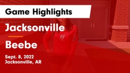 Jacksonville  vs Beebe  Game Highlights - Sept. 8, 2022