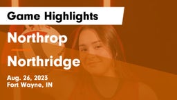 Northrop  vs Northridge  Game Highlights - Aug. 26, 2023