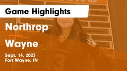 Northrop  vs Wayne  Game Highlights - Sept. 14, 2023