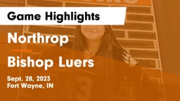 Northrop  vs Bishop Luers  Game Highlights - Sept. 28, 2023