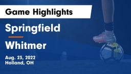 Springfield  vs Whitmer  Game Highlights - Aug. 23, 2022