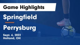 Springfield  vs Perrysburg  Game Highlights - Sept. 6, 2022