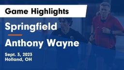 Springfield  vs Anthony Wayne  Game Highlights - Sept. 3, 2023