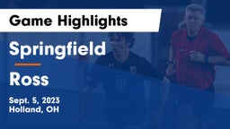 Springfield  vs Ross  Game Highlights - Sept. 5, 2023