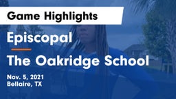 Episcopal  vs The Oakridge School Game Highlights - Nov. 5, 2021