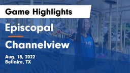 Episcopal  vs Channelview  Game Highlights - Aug. 18, 2022