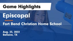 Episcopal  vs Fort Bend Christian Home School Game Highlights - Aug. 23, 2022