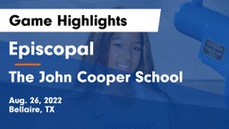 Episcopal  vs The John Cooper School Game Highlights - Aug. 26, 2022