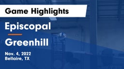 Episcopal  vs Greenhill  Game Highlights - Nov. 4, 2022