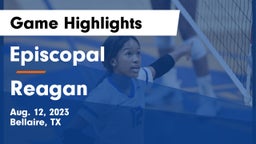 Episcopal  vs Reagan  Game Highlights - Aug. 12, 2023