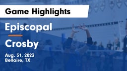 Episcopal  vs Crosby  Game Highlights - Aug. 31, 2023