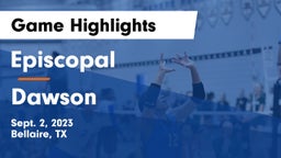 Episcopal  vs Dawson  Game Highlights - Sept. 2, 2023