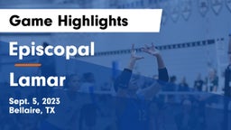 Episcopal  vs Lamar  Game Highlights - Sept. 5, 2023