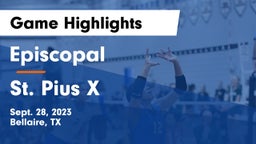Episcopal  vs St. Pius X  Game Highlights - Sept. 28, 2023