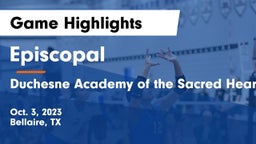 Episcopal  vs Duchesne Academy of the Sacred Heart Game Highlights - Oct. 3, 2023