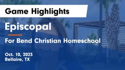 Episcopal  vs For Bend Christian Homeschool Game Highlights - Oct. 10, 2023