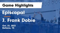 Episcopal  vs J. Frank Dobie  Game Highlights - Oct. 23, 2023