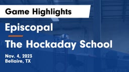 Episcopal  vs The Hockaday School Game Highlights - Nov. 4, 2023