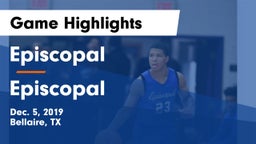 Episcopal  vs Episcopal  Game Highlights - Dec. 5, 2019