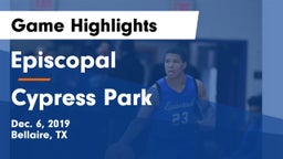 Episcopal  vs Cypress Park   Game Highlights - Dec. 6, 2019