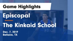 Episcopal  vs The Kinkaid School Game Highlights - Dec. 7, 2019