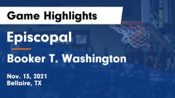 Episcopal  vs Booker T. Washington  Game Highlights - Nov. 13, 2021