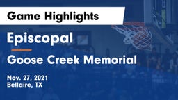 Episcopal  vs Goose Creek Memorial  Game Highlights - Nov. 27, 2021