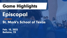 Episcopal  vs St. Mark's School of Texas Game Highlights - Feb. 10, 2023