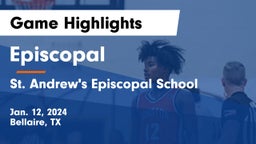 Episcopal  vs St. Andrew's Episcopal School Game Highlights - Jan. 12, 2024