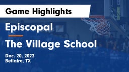Episcopal  vs The Village School Game Highlights - Dec. 20, 2022