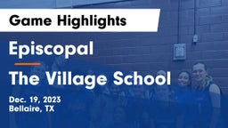 Episcopal  vs The Village School Game Highlights - Dec. 19, 2023