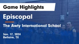 Episcopal  vs The Awty International School Game Highlights - Jan. 17, 2024