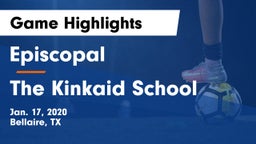 Episcopal  vs The Kinkaid School Game Highlights - Jan. 17, 2020