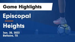 Episcopal  vs Heights  Game Highlights - Jan. 20, 2022
