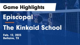 Episcopal  vs The Kinkaid School Game Highlights - Feb. 12, 2023