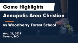 Annapolis Area Christian  vs vs Woodberry Forest School Game Highlights - Aug. 26, 2022
