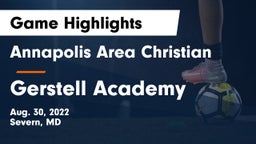 Annapolis Area Christian  vs Gerstell Academy Game Highlights - Aug. 30, 2022