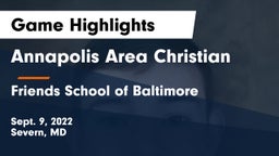 Annapolis Area Christian  vs Friends School of Baltimore Game Highlights - Sept. 9, 2022